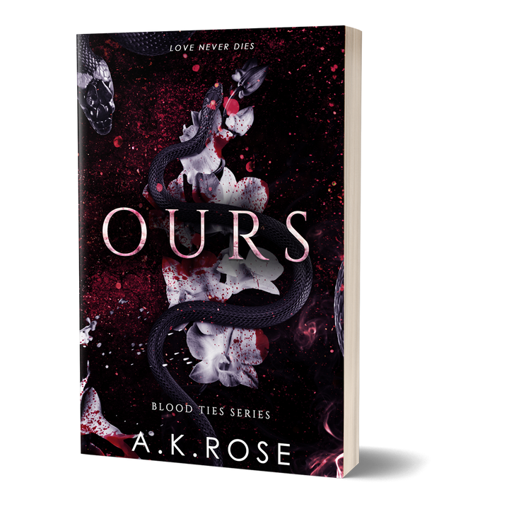 Ours Blood Ties Series by A.K.Rose Dark Forbidden Why Choose Romance 