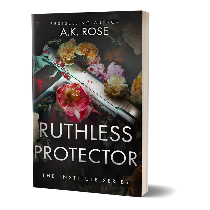 Ruthless Protector The Institute Series by A.K.Rose Dark mafia romance 